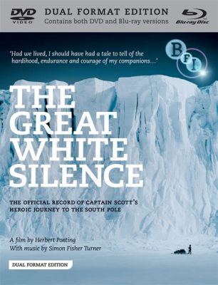 The Great White Silence  A Harrowing Tale of Antarctic Exploration and Human Resilience!